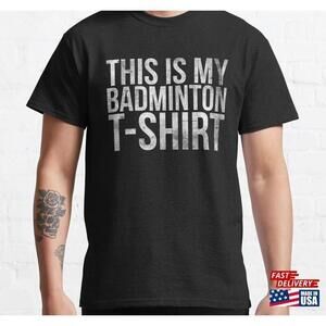 This Is My Badminton Tshirt Tee